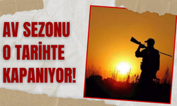 Av Sezonu O Tarihte Kapanıyor!