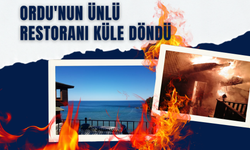 Ordu'nun Ünlü Restoranı Küle Döndü!