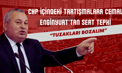 CHP İçindeki Tartışmalara Cemal Enginyurt’tan Sert Tepki: “Tuzakları Bozalım”