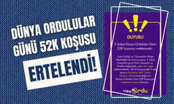 Dünya Ordulular Günü 52K Koşusu Ertelendi