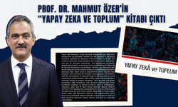 Prof. Dr. Mahmut Özer’in “Yapay Zeka ve Toplum” Kitabı Çıktı