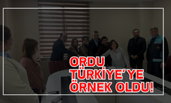 Ordu, Türkiye’ye Örnek Oldu!