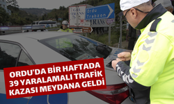 Ordu’da Bir Haftada 39 Yaralamalı Trafik Kazası Meydana Geldi