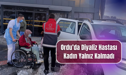 Ordu’da Diyaliz Hastası Kadın Yalnız Kalmadı