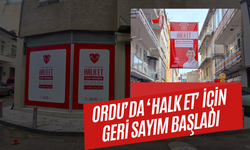 Ordu’da ‘Halk Et’ İçı̇n Gerı̇ Sayım Başladı