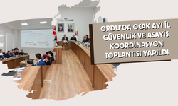 Ordu’da Ocak Ayı İl Güvenlik ve Asayiş Koordinasyon Toplantısı Yapıldı