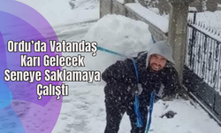 Ordu’da Vatandaş Karı Gelecek Seneye Saklamaya Çalıştı