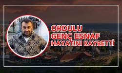 Ordulu Genç Esnaf Hayatını Kaybetti