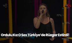 Ordulu Kız O Ses Türkiye’de Rüzgar Estirdi!