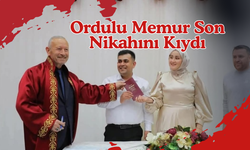 Ordulu Memur Son Nikahını Kıydı