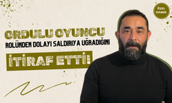 Ordulu Oyuncudan Çok Konuşulacak İtiraflar!