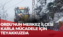 Ordu’nun Merkez İlçesi Karla Mücadele İçin Teyakkuzda