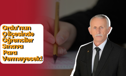 Ordu’nun O İlçesinde Öğrenciler Sınava Para Vermeyecek!