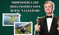 IMDb Doğruladı! Hollywood Yason Burnu’na Geliyor!