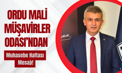 Ordu Mali Müşavirler Odası’ndan Muhasebe Haftası Mesajı!