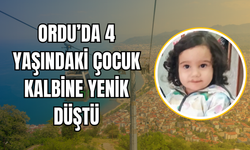 Ordu’da 4 Yaşındaki Çocuk Kalbine Yenik Düştü