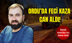 Ordu’da Feci Kaza Can Aldı!