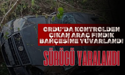 Ordu’da Kontrolden Çıkan Araç Fındık Bahçesine Yuvarlandı: Sürücü Yaralandı