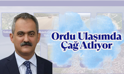 Ordu Ulaşımda Çağ Atlıyor