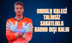 Ordulu Kaleci Talihsiz Sakatlıkla Kadro Dışı Kaldı