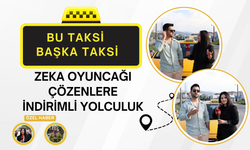 Bu Taksi Başka Taksi: Ordu’da Zeka Oyuncağı Çözenlere İndirimli Yolculuk