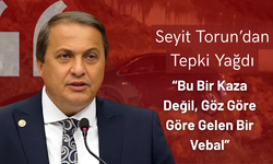 Seyit Torun’dan Tepki Yağdı: “Bu Bir Kaza Değil, Göz Göre Göre Gelen Bir Vebal”