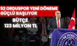 52 Orduspor Yeni Döneme Güçlü Başlıyor: Bütçe 123 Milyon TL