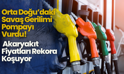 Orta Doğu’daki Savaş Gerilimi Pompayı Vurdu! Ordu’da Akaryakıt Fiyatları Rekora Koşuyor