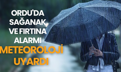 Ordu'da Sağanak ve Fırtına Alarmı: Meteoroloji Uyardı