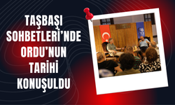 Taşbaşı Sohbetleri’nde Ordu’nun Tarihi Konuşuldu