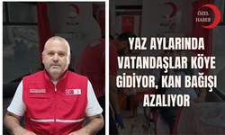 Yaz Aylarında Vatandaşlar Köye gidiyor, Kan Bağışı Azalıyor