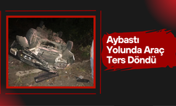 Aybastı Yolunda Araç Ters Döndü