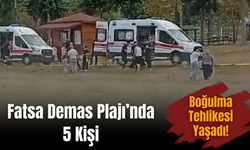 Fatsa Demas Plajı’nda 5 Kişi Boğulma Tehlikesi Yaşadı!