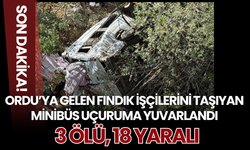 Ordu'ya Gelen Fındık İşçilerini Taşıyan Minibüs Uçuruma Yuvarlandı: 3 Ölü, 18 Yaralı