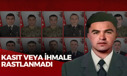 KASIT VEYA İHMALE RASTLANMADI