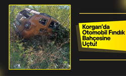 Korgan’da Otomobil Fındık Bahçesine Uçtu!