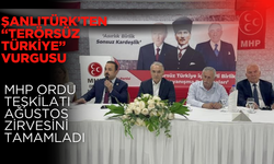 MHP Ordu Teşkilatı Ağustos Zirvesini Tamamladı: Şanlıtürk’ten “Terörsüz Türkiye” Vurgusu