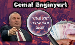 CHP’li Enginyurt: “Asgari Ücret En Az 45 Bin TL Olmalı”
