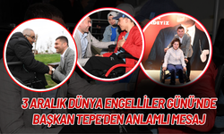 3 Aralık Dünya Engelliler Günü’nde Başkan Tepe’den Anlamlı Mesaj
