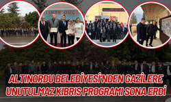 Altınordu Belediyesi’nden Gazilere Unutulmaz Kıbrıs Programı Sona Erdi