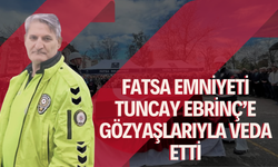 Fatsa Emniyeti Tuncay Ebrinç’e Gözyaşlarıyla Veda Etti