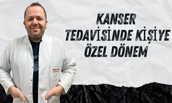 Kanser Tedavisinde Kişiye Özel Dönem