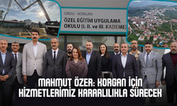 Mahmut Özer: Korgan İçin Hizmetlerimiz Kararlılıkla Sürecek