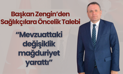 Başkan Zengin’den Sağlıkçılara Öncelik Talebi