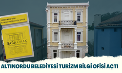 ALTINORDU BELEDİYESİ TURİZM BİLGİ OFİSİ AÇTI