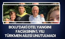 Bolu’daki Otel Yangını Faciasının 1. Yılı: Türkmen Ailesi Unutulmadı