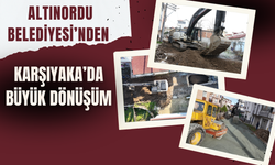 Altınordu Belediyesi’nden Karşıyaka’da Büyük Dönüşüm