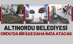 Altınordu Belediyesi Ordu’da Bir İlke Daha İmza Atacak