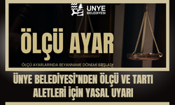 Ünye Belediyesi’nden Ölçü ve Tartı Aletleri İçin Yasal Uyarı