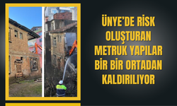 Ünye’de Risk Oluşturan Metruk Yapılar Bir Bir Ortadan Kaldırılıyor